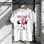 Snoopy hug Breast Cancer Just Cure It Nike Pink 6 T Shirt