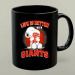Snoopy life is better with San Francisco Giants 1 mug 1.jpg
