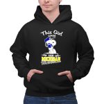 Snoopy this girl loves her Michigan Wolverines football 2 Hoodie.jpg