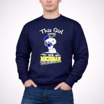 Snoopy this girl loves her Michigan Wolverines football 3 Sweatshirt.jpg