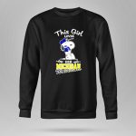 Snoopy this girl loves her Michigan Wolverines football 9 Sweatshirt.jpg