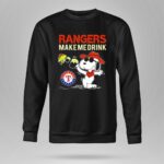 Texas Rangers Snoopy Makes Me Drink 9 Sweatshirt 1.jpg