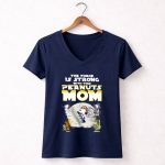 The force is strong with this Peanuts Mom Snoopy Mothers Day shirt 5 Womens V Neck