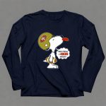 This Is For All U 49ers Haters San Francisco 49ers Snoopy Football 6 Long Sleeves