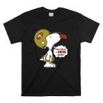 This Is For All U 49ers Haters San Francisco 49ers Snoopy Football T Shirt 6