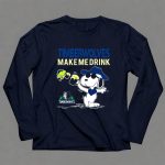 Timberwolves Make Me Drink Minnesota Timberwolves Snoopy Fans 6 Long Sleeves