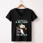 To the World You Are a Mother Snoopy Woodstock Family the World 7 Womens V Neck