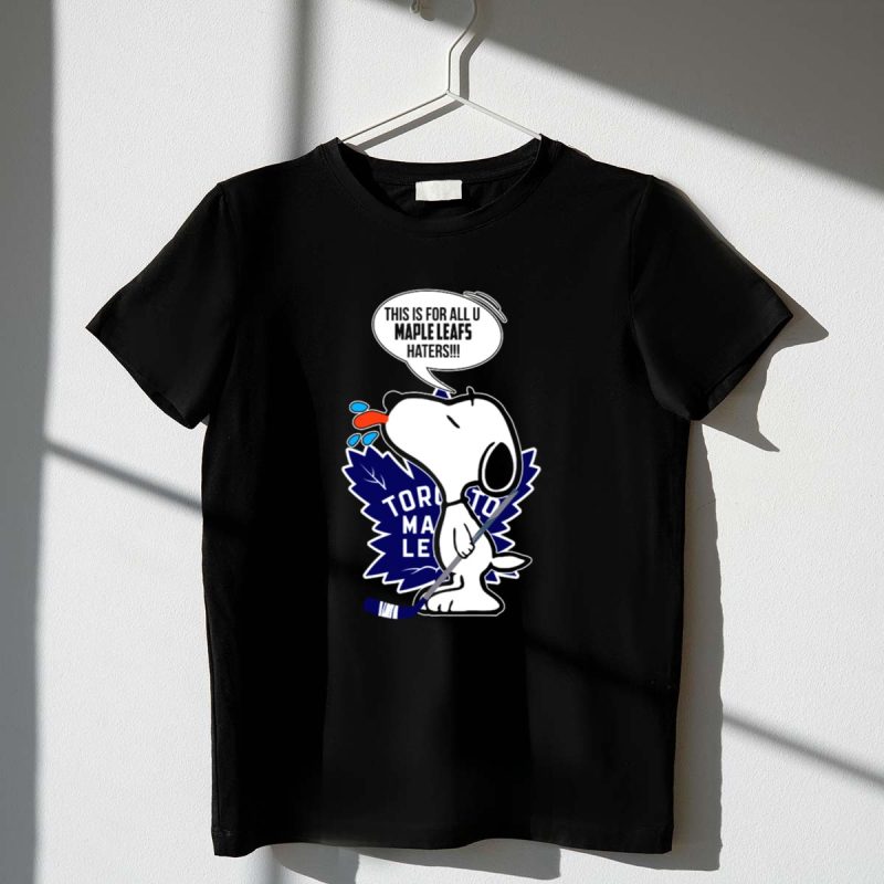 Toronto Maple Leafs Snoopy Hockey Fans Message To Haters 1 T Shirt