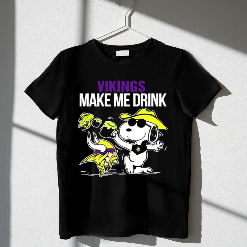 Vikings Snoopy Make Me Drink Fun 1 T Shirt