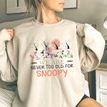 We Are Never Too Old for Snoopy Halloween Christmas American Flag 3 Sweatshirt