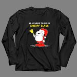 We Are Never Too Old for Snoopy in Santa Claus Outfit Holding Christmas Bell T Shirt 4 1.jpg