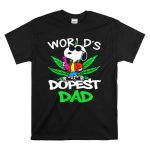 Worlds Dopest Dad Snoopy with Cannabis Leaf and Bong T Shirt 6