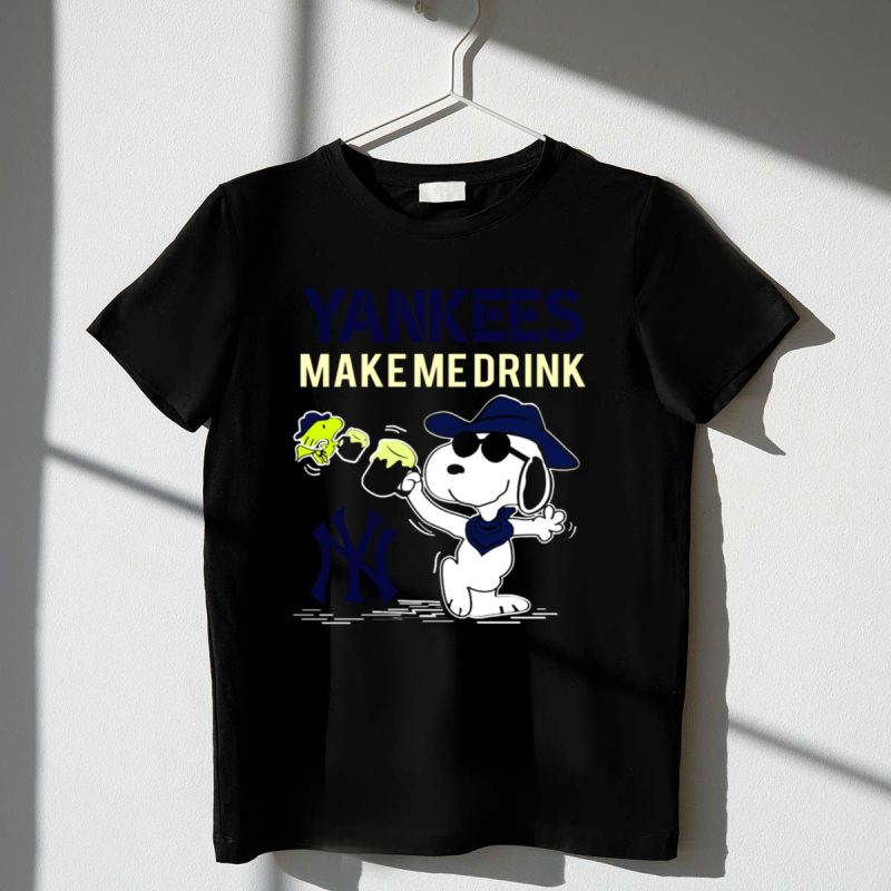 Yankees Make Me Drink Snoopy Yankees 1 T Shirt