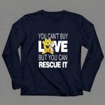 You Cant Buy Love But You Can Rescue It Snoopy with Orange Paw Heart and Awareness 4 Long Sleeves1